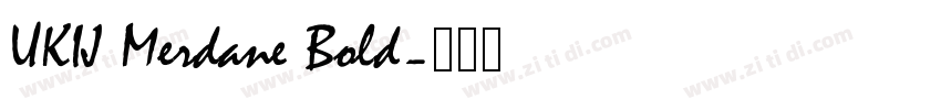UKIJ Merdane Bold字体转换